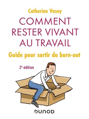 cover image of Comment rester vivant au travail--2e éd.